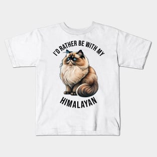 I'd rather be with my Himalayan Kids T-Shirt